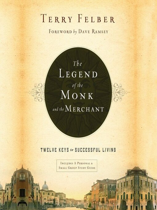 Title details for The Legend of the Monk and the Merchant by Terry Felber - Available